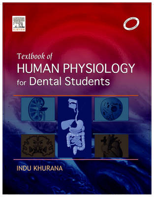 Textbook of Human Physiology for Dental Students - Indu Khurana