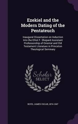 Ezekiel and the Modern Dating of the Pentateuch