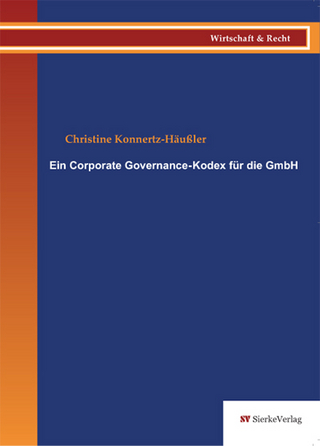 Ein Corporate Governance-Kodex für die GmbH