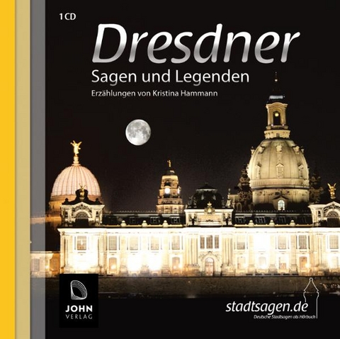 Dresdner Sagen und Legenden - Kristina Hammann
