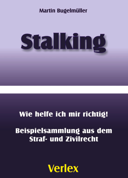 Stalking - Martin Bugelm&uuml;ller