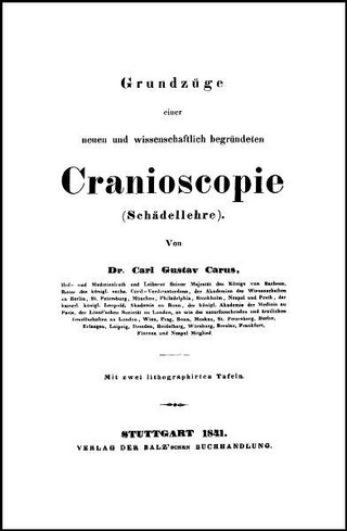 Band 11. Grundzüge einer neuen und wissenschaftlich begründeten Cranioskopie (Schädellehre)