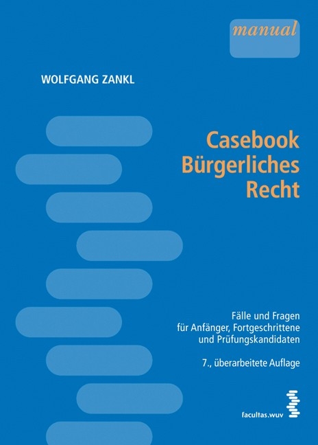 Casebook B&uuml;rgerliches Recht - Wolfgang Zankl