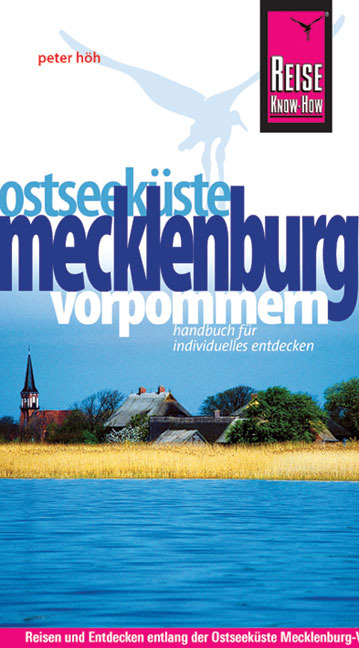Reise Know-How Ostseek&uuml;ste Mecklenburg-Vorpommern - Peter H&ouml;h