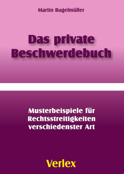 Das private Beschwerdebuch - Martin Bugelm&uuml;ller