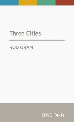 Three Cities - Rod Oram