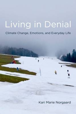 Living in Denial - Kari Marie Norgaard