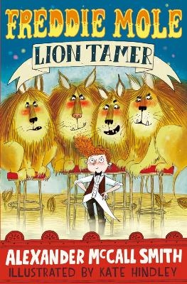 Freddie Mole, Lion Tamer - Alexander McCall Smith