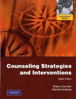 Counseling Strategies and Interventions - Sherry Cormier, Harold L. Hackney