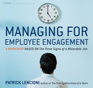 Managing for Employee Engagement