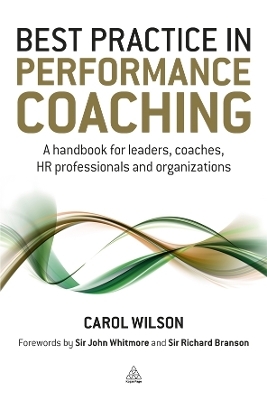 Best Practice in Performance Coaching - Carol Wilson