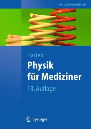 Physik f&uuml;r Mediziner - Ulrich Harten