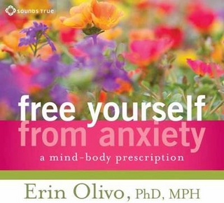 Free Yourself from Anxiety