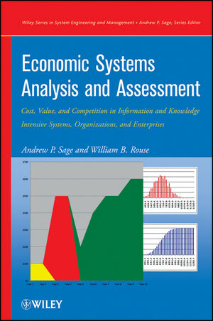 Economic Systems Analysis and Assessment - Andrew P. Sage, William B. Rouse