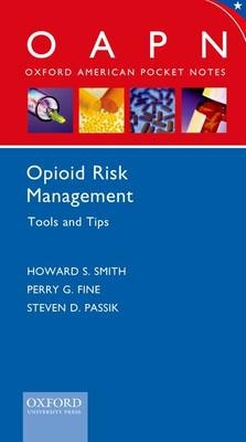 Opioid Risk Management Tools and Tips
