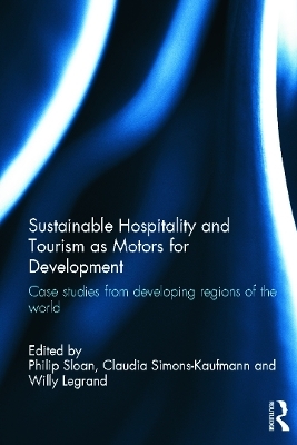 Sustainable Hospitality and Tourism as Motors for Development - 