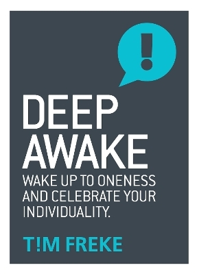 Deep Awake