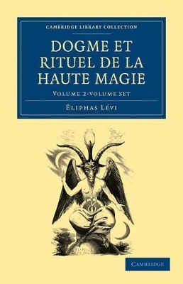 Dogme et Rituel de la Haute Magie 2 Volume Paperback Set - &Eacute;liphas L&eacute;vi