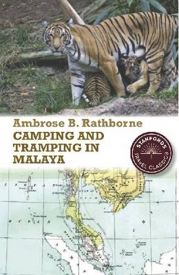 Camping and Tramping in Malaya
