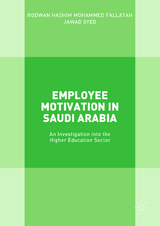 Employee Motivation in Saudi Arabia - Rodwan Hashim Mohammed Fallatah, Jawad Syed