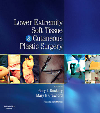 Lower Extremity Soft Tissue & Cutaneous Plastic Surgery