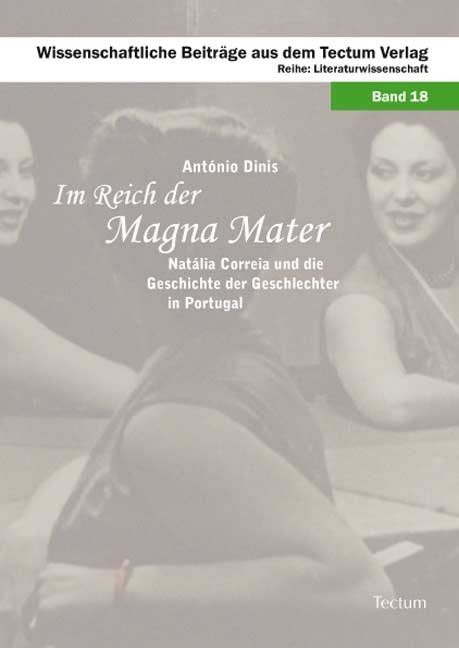 Im Reich der Magna Mater - Ant&oacute;nio Dinis