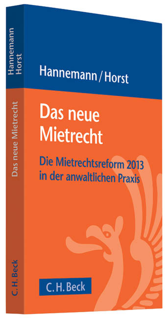 Das neue Mietrecht - Thomas R. Hannemann, Hans-Reinold Horst