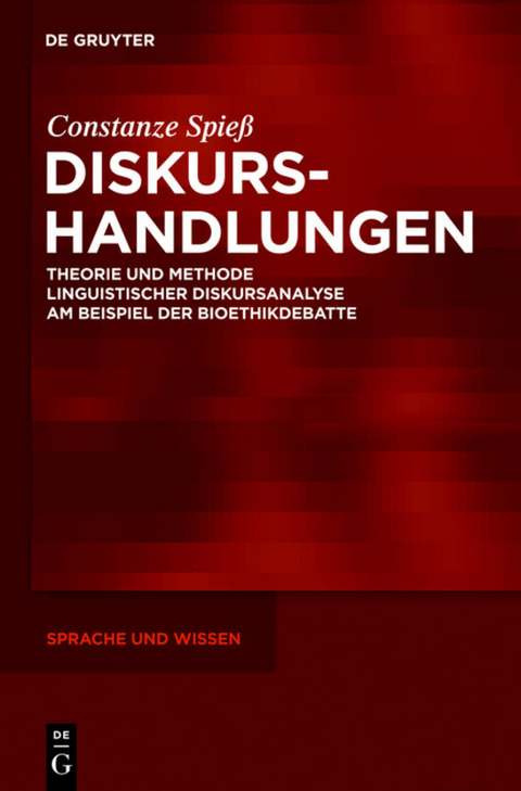 Diskurshandlungen - Constanze Spie&szlig;
