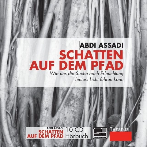Schatten auf dem Pfad - H&ouml;rbuch - Abdi Assadi