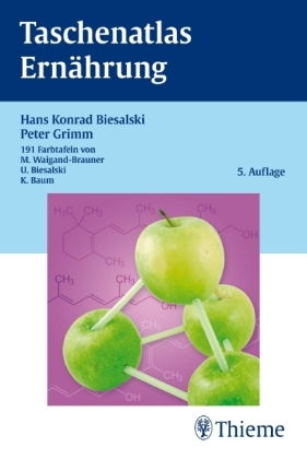 Taschenatlas der Ern&auml;hrung - Hans Konrad Biesalski, Peter Grimm