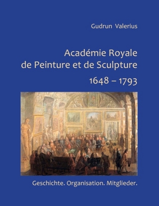 Académie Royale de Peinture et de Sculpture 1648 - 1793