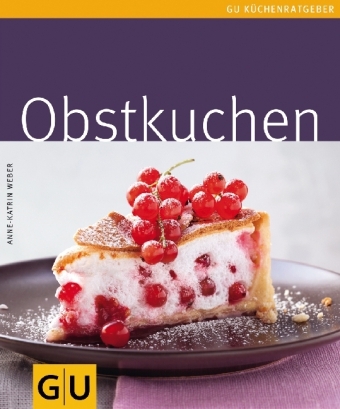 Obstkuchen - Anne-Katrin Weber