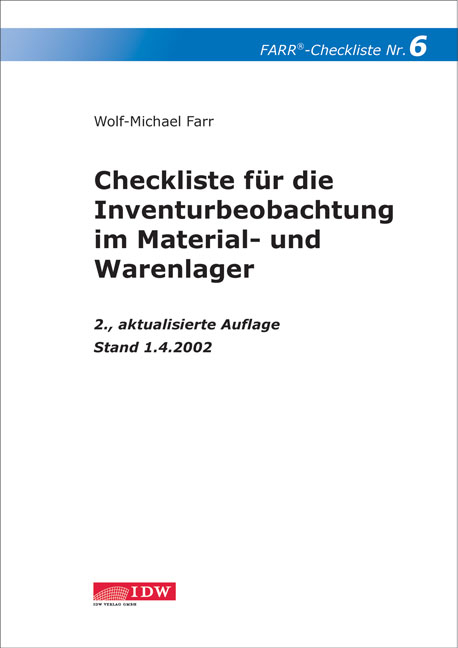 Checkliste 6 f&uuml;r die  Inventurbeobachtung im Material- und Warenlager - Wolf-Michael Farr