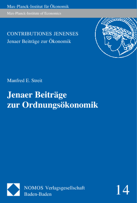 Jenaer Beitr&auml;ge zur Ordnungs&ouml;konomik - 
