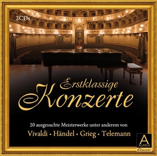 Erstklassige Konzerte