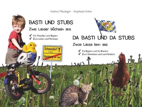 Basti und Stubs. Zwei Lauser b&uuml;chsen aus - Andrea M&ouml;ssinger