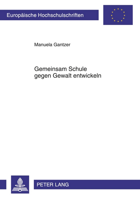 Gemeinsam Schule gegen Gewalt entwickeln - Manuela Gantzer