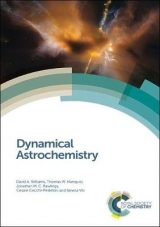 Dynamical Astrochemistry - David A Williams, Thomas W Hartquist, Jonathan M C Rawlings, Cesare Cecchi-Pestellini, Serena Viti