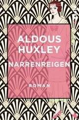 Narrenreigen -  Aldous Huxley