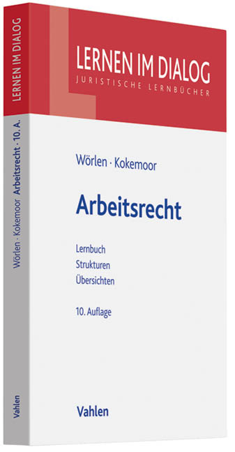 Arbeitsrecht - Rainer W&ouml;rlen, Axel Kokemoor