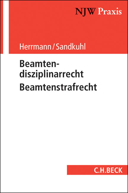 Beamtendisziplinarrecht - Beamtenstrafrecht - Klaus Herrmann, Heide Sandkuhl