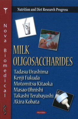 Milk Oligosaccharides - Tadasu Urashima