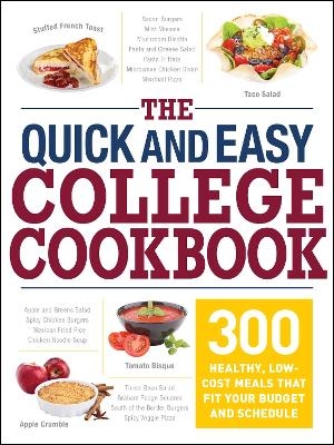 The Quick and Easy College Cookbook -  Adams Media