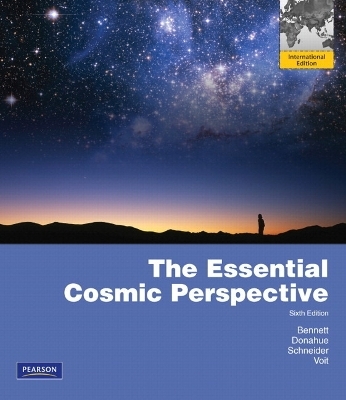 Essential Cosmic Perspective Plus Mastering Astronomy with eText -- Access Card Package - Jeffrey O. Bennett, Megan O. Donahue, Nicholas Schneider, Mark Voit