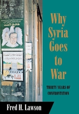 Why Syria Goes to War - Fred H. Lawson