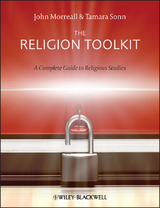 The Religion Toolkit - John Morreall, Tamara Sonn