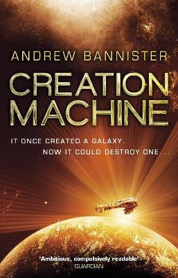 Creation Machine - Andrew Bannister