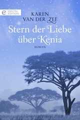 Stern der Liebe &uuml;ber Kenia - Karen Van Der Zee