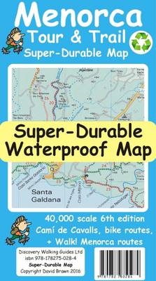 Menorca Tour & Trail Super-Durable Map - David Brawn