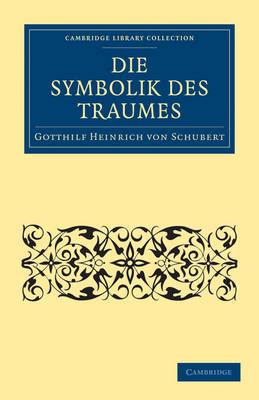 Die Symbolik des Traumes - Gotthilf Heinrich Von Schubert